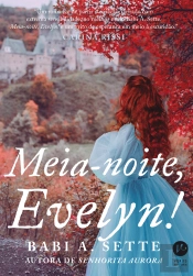 Meia-Noite, Evelyn!