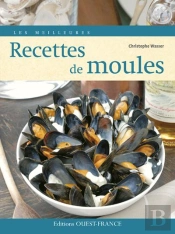 Meilleures Recettes De Moules ; Aoc De La Baie Du Mont-Saint-Michel