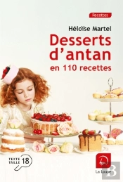 Meilleurs Desserts D'Antan En 110 Recettes