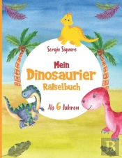 Mein Dinosaurier Ratselbuch