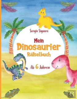 Bertrand.pt - Mein Dinosaurier Ratselbuch