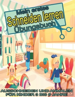 Bertrand.pt - Mein Erstes Schneiden Lernen Ubungsbuch