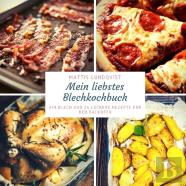 Mein Liebstes Blechkochbuch