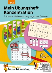 Mein Übungsheft Konzentration 2. Klasse: Wahrnehmung, Logisches Denken