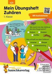 Mein Übungsheft - Zuhoren Und Verstehen 1. Klasse : Horverstehen, Gedächtnistraining Und Konzentrationsspiele Für Kinder Ab 6