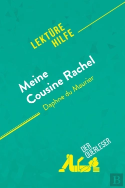 Bertrand.pt - Meine Cousine Rachel Von Daphne Du Maurier (Lektürehilfe) : Detaillierte Zusammenfassung, Personenanalyse Und Interpretation