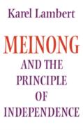 Meinong And The Principle Of Independence