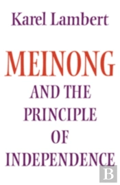 Meinong And The Principle Of Independence