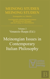 Meinongian Issues In Contemporary Italian Philosophy