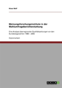 Meinungsforschungsinstitute In Der Wahlumfrageberichterstattung