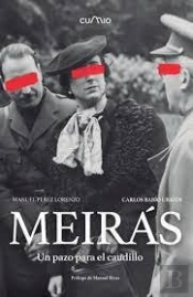 Meiras. Un Pazo Para El Caudillo