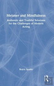 Meisner And Mindfulness