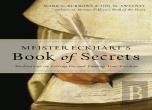 Meister Eckhart'S Book Of Secrets