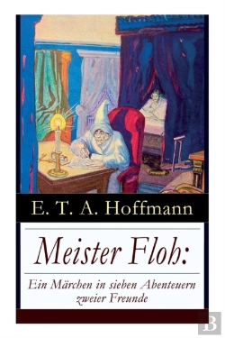 Bertrand.pt - Meister Floh: Ein Marchen In Sieben Abenteuern Zweier Freunde
