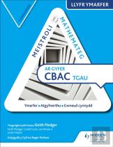 Meistroli Mathemateg Cbac Tgau Llyr Ymarfer: Canolradd  (Mastering Mathematics For Wjec Gcse Practice Book: Intermediate Welsh-Language Edition)