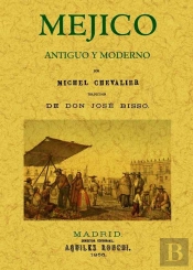 Mejico Antiguo Y Moderno