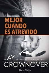 Mejor Cuando Es Atrevido