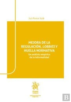 Bertrand.pt - Mejora De La Regulación, Lobbies Y Huella Normativa