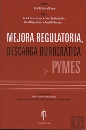 Mejora Regulatoria, Descarga Burocrática Y Pymes