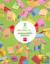 Mejora Tu... Comprensión Lectora. 3 Primaria