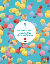 Mejora Tu... Resolución De Problemas. 1 Primaria