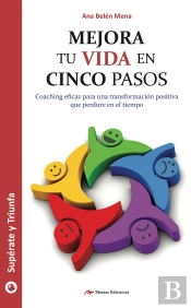 Mejora Tu Vida En 5 Pasos