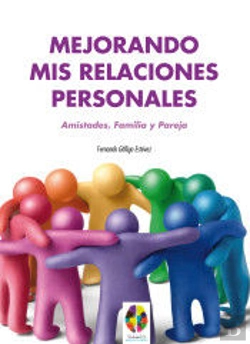 Bertrand.pt - Mejorando Mis Relaciones Personales. Amistades, Familia Y Pareja