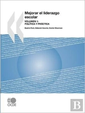 Mejorar El Liderazgo Escolar : Volumen 1