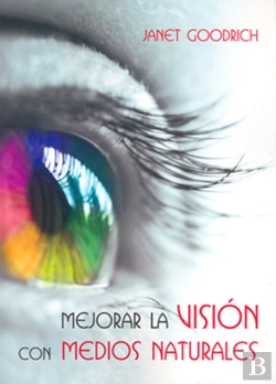 Bertrand.pt - Mejorar La Visión Con Medios Naturales