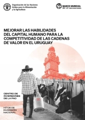 Mejorar Las Habilidades Del Capital Humano Para La Competitividad De Las Cadenas De Valor En El Uruguay