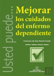 Mejorar Los Cuidados Del Enfermo Dependiente
