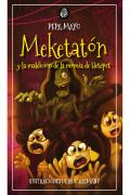 Meketaton Y La Maldición De La Momia De Hetepet