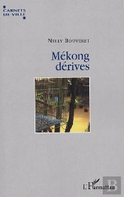 Mekong Derives
