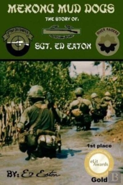 Bertrand.pt - Mekong Mud Dogs: The Story Of: Sgt. Ed E