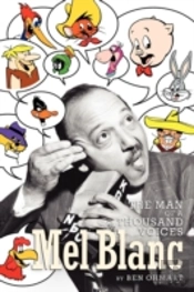 Mel Blanc: The Man Of A Thousand Voices