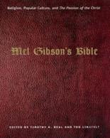 Mel Gibson'S Bible