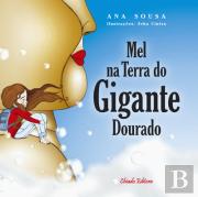 Mel na Terra do Gigante Dourado