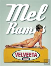 Mel Ramos: Catalogue Raisonne Of The Paintings 1953-2015