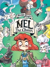 Mel The Chosen