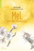 Mel, Uma Abelha Especial