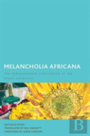 Melancholia Africana