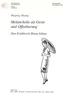 Melancholie Als Geste Und Offenbarung