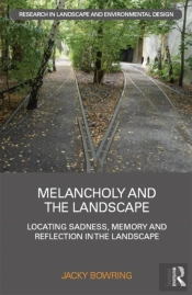 Melancholy And The Landscape