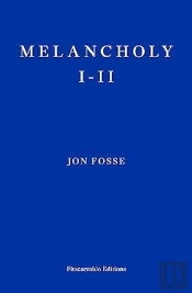 Melancholy I-Ii