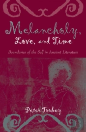 Melancholy, Love, And Time