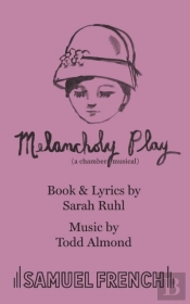 Melancholy Play: A Chamber Musical