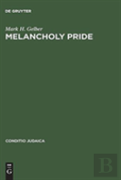 Melancholy Pride