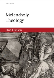 Melancholy Theology