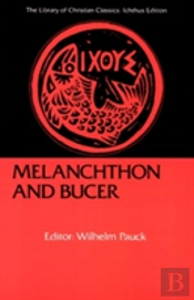 Melanchthon And Bucer