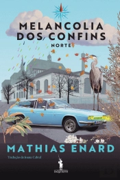 Melancolia dos Confins - Norte